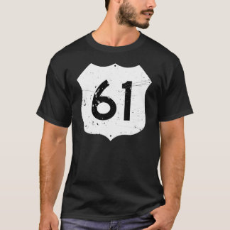 Route 61 Road Sign T-Shirt