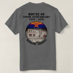 Route 66 100th Anniversary Winslow Arizona Back T-Shirt