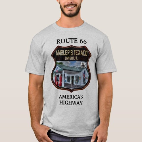 Route 66 Americas Highway Dwight Il Amblers Gas T_Shirt