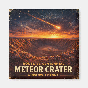 Route 66 Centennial Meteor Crater Celestial Magnet