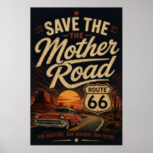 Route 66 Classic Car Save the Mother Road Poster