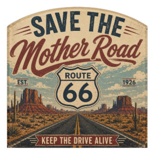 Route 66 Keep The Drive Alive Stationery Door Sign