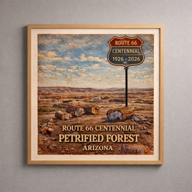 Route 66 Petrified Forest Arizona Poster (Creator Uploaded)