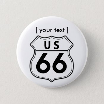 Route 66 Road Sign Button by Americanliberty at Zazzle