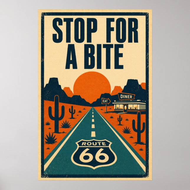 Route 66 Stop For A Bite Desert Diner Litho Poster (Front)