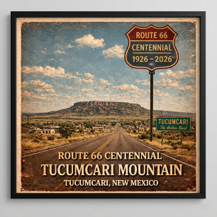 Route 66 Tucumcari Mountain New Mexico Poster