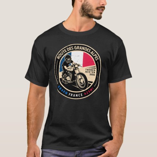 Route des Grandes Alpes  France  Motorcycle T_Shirt