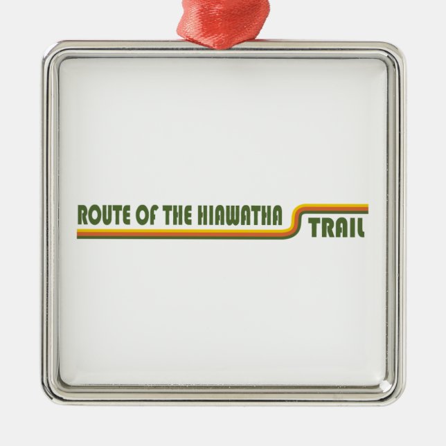 Route Of The Hiawatha Trail Metal Ornament (Front)