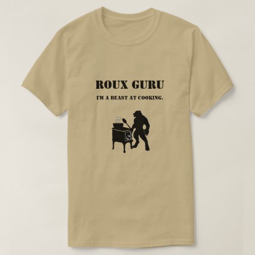 Roux Guru Rougarou Louisiana Cajun Humor Shirt