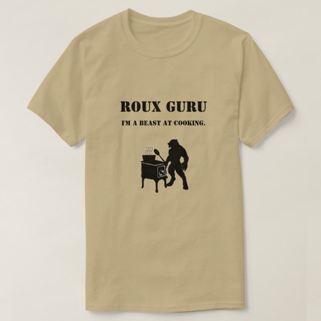 Roux Guru Rougarou Louisiana Cajun Humor Shirt (Design Front)