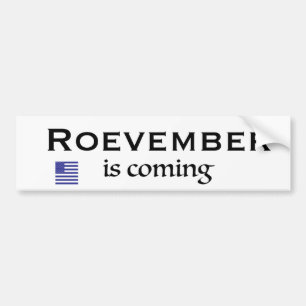 Rovember Is Coming Bumper Sticker
