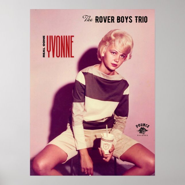 Rover Boys Trio 18x24 "Real Gone Yvonne" Poster (Front)