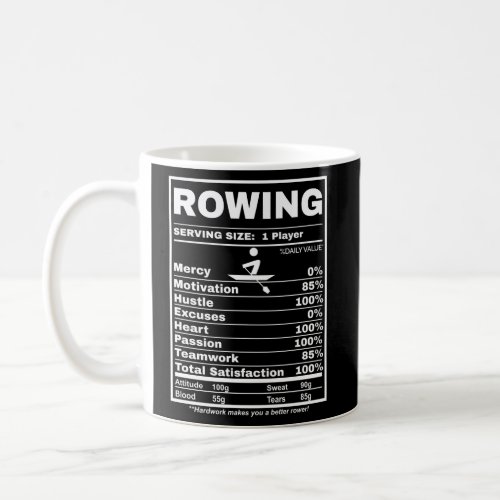 Row Boats Rowing Nutrition Facts Rower Team Rowing Coffee Mug