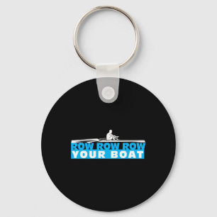 Row Row Your Boat Crew Team Matching Rowing Boatin Keychain