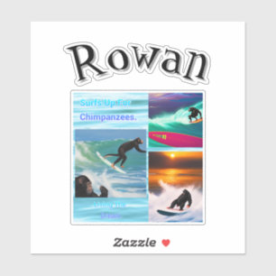 Rowan Name With Surfing Chimpanzees, Sticker