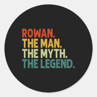 Rowan The The Myth The Legend Personalized Name Classic Round Sticker