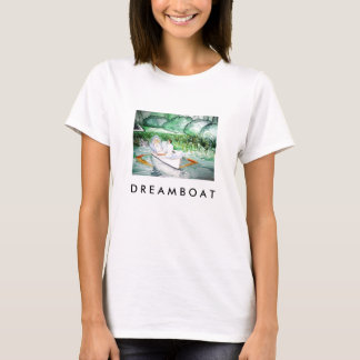 rowboat, D R E A M B O A T T-shirt! T-Shirt