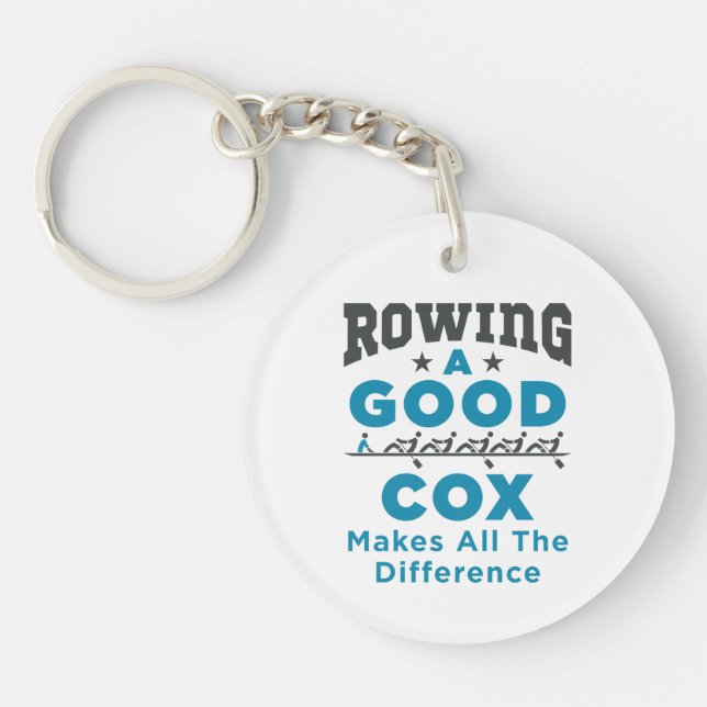 Rowing a Good Cox Makes All the Difference Keychain (Front)