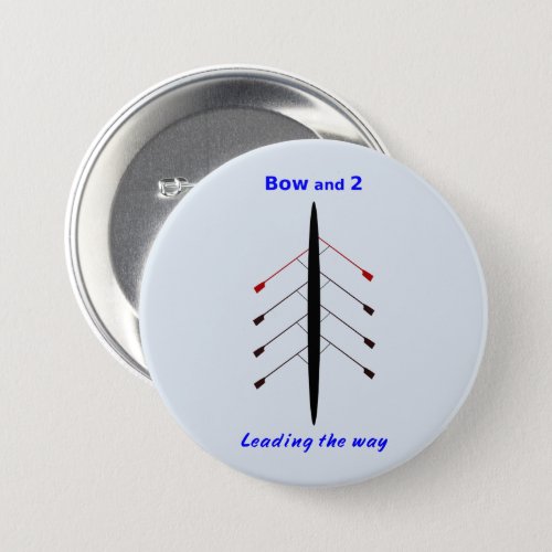 Rowing bow and two lead the way crew button