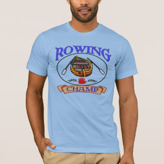 Rowing Champ T-Shirt