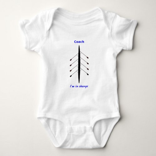 Rowing coach in charge baby bodysuit