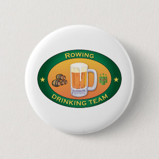 Rowing Drinking Team Pinback Button