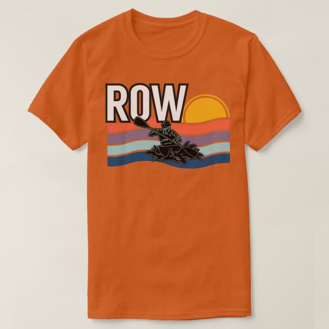 Rowing Paddling Lovers Boat Rower Squad Team Kayak T-Shirt (Design Front)