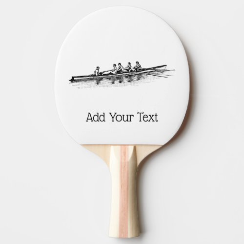 Rowing Rowers Crew Team Water Sports Ping Pong Paddle