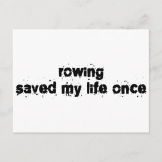 Rowing Saved My Life Once Postcard