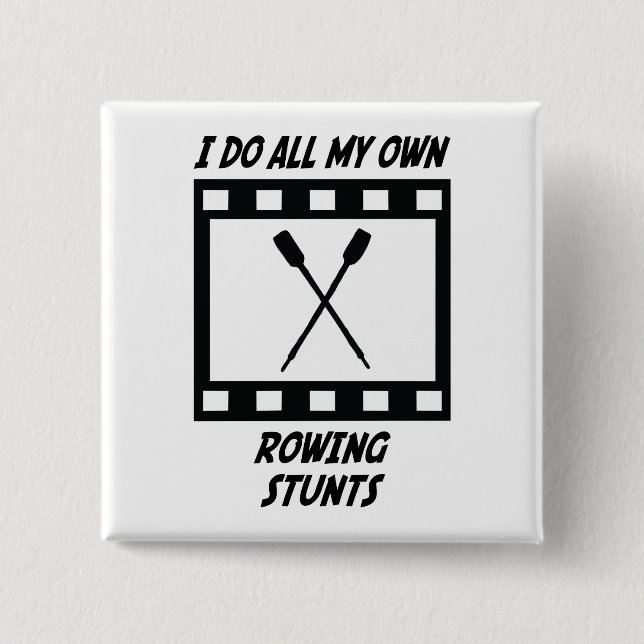 Rowing Stunts Pinback Button (Front)