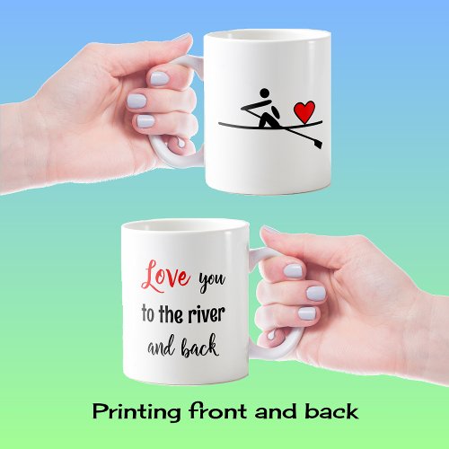 Rowing valentine love you quote sport coffee mug