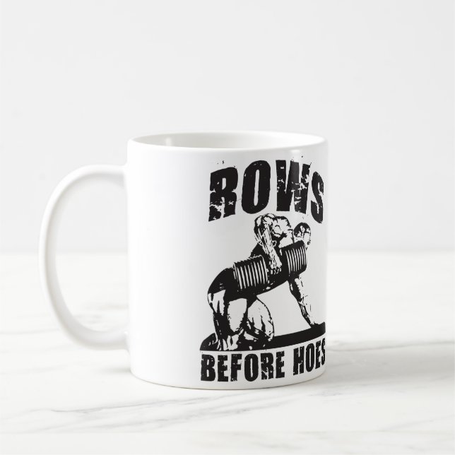 Rows Before Hoes - Funny Dumbbell Row Workout Coffee Mug (Left)