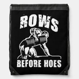 Rows Before Hoes - Funny Dumbbell Row Workout Drawstring Bag