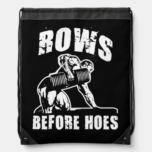 Rows Before Hoes _ Funny Dumbbell Row Workout Drawstring Bag