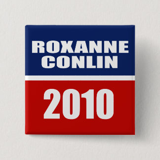 ROXANNE CONLIN FOR SENATE PINBACK BUTTON