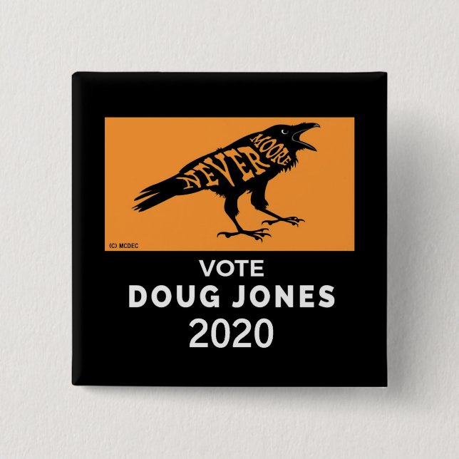 Roy Moore NeverMoore Doug Jones 2020 Button (Front)