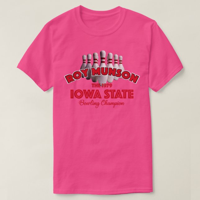 Roy Munson Iowa State Bowling Champion T-Shirt (Design Front)