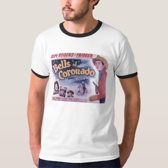 Roy Rogers Movie Bells of Coronado T-Shirt (Front)