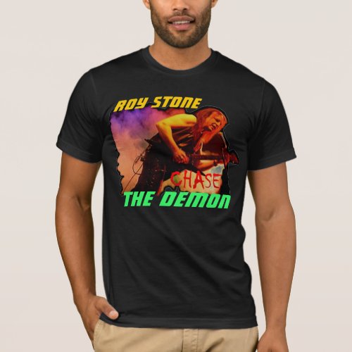 ROY STONE CHASE THE DEMON MENS BACK PRINT T_SHIRT