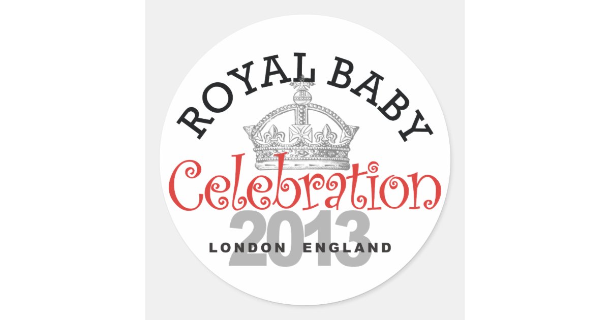 Royal Baby Celebration Classic Round Sticker Zazzle