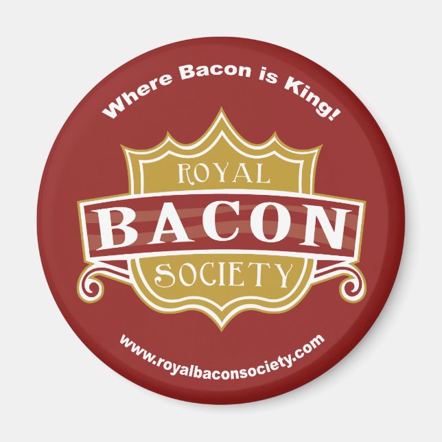 Royal Bacon Society Round Magnet (Front)