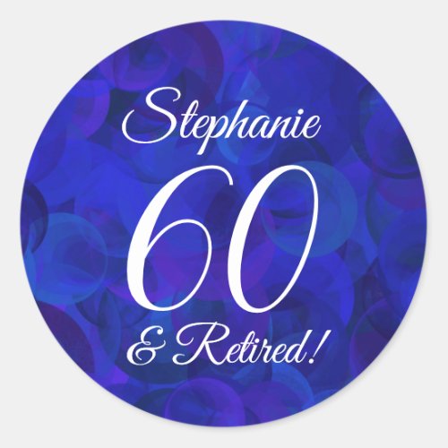 Royal Blue 60 and Retired Retirement Favor Classic Round Sticker