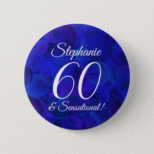 Royal Blue 60 and Sensational Birthday Party Button