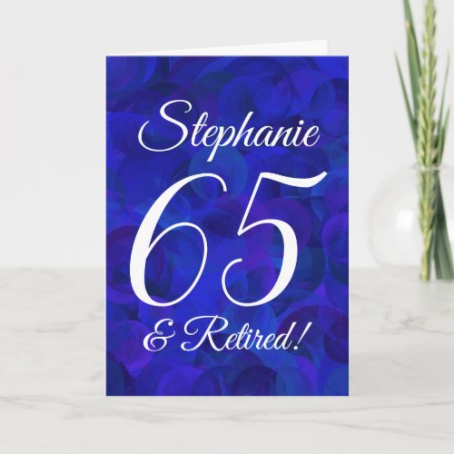 Royal Blue 65 and Retired Happy Retirement Card