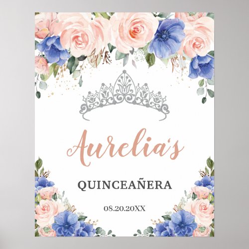 Royal Blue Blush Floral Quinceaera Tiara Welcome  Poster
