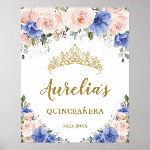 Royal Blue Blush Floral Quinceaera Tiara Welcome  Poster