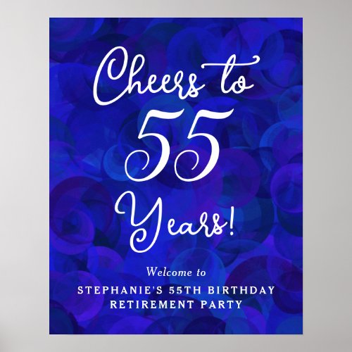 Royal Blue Cheers to 55 Years Birthday Retirement Poster