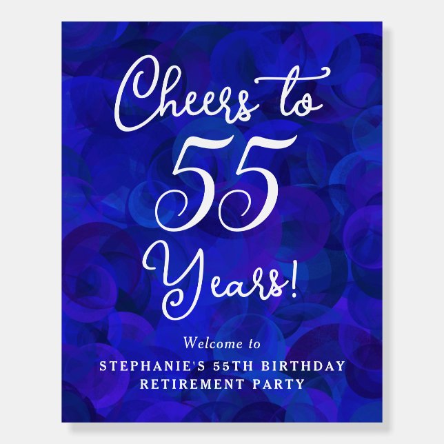 Royal Blue Cheers to 55 Years Retirement Welcome Foam Board (Front)