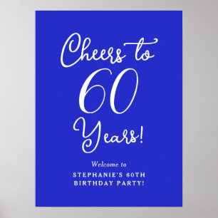 Royal Blue Cheers to 60 Years Birthday Welcome Poster