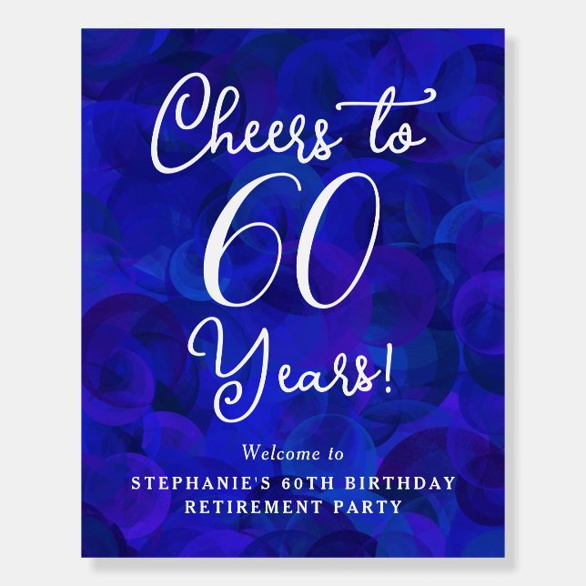 Royal Blue Cheers to 60 Years Retirement Welcome Foam Board (Front)